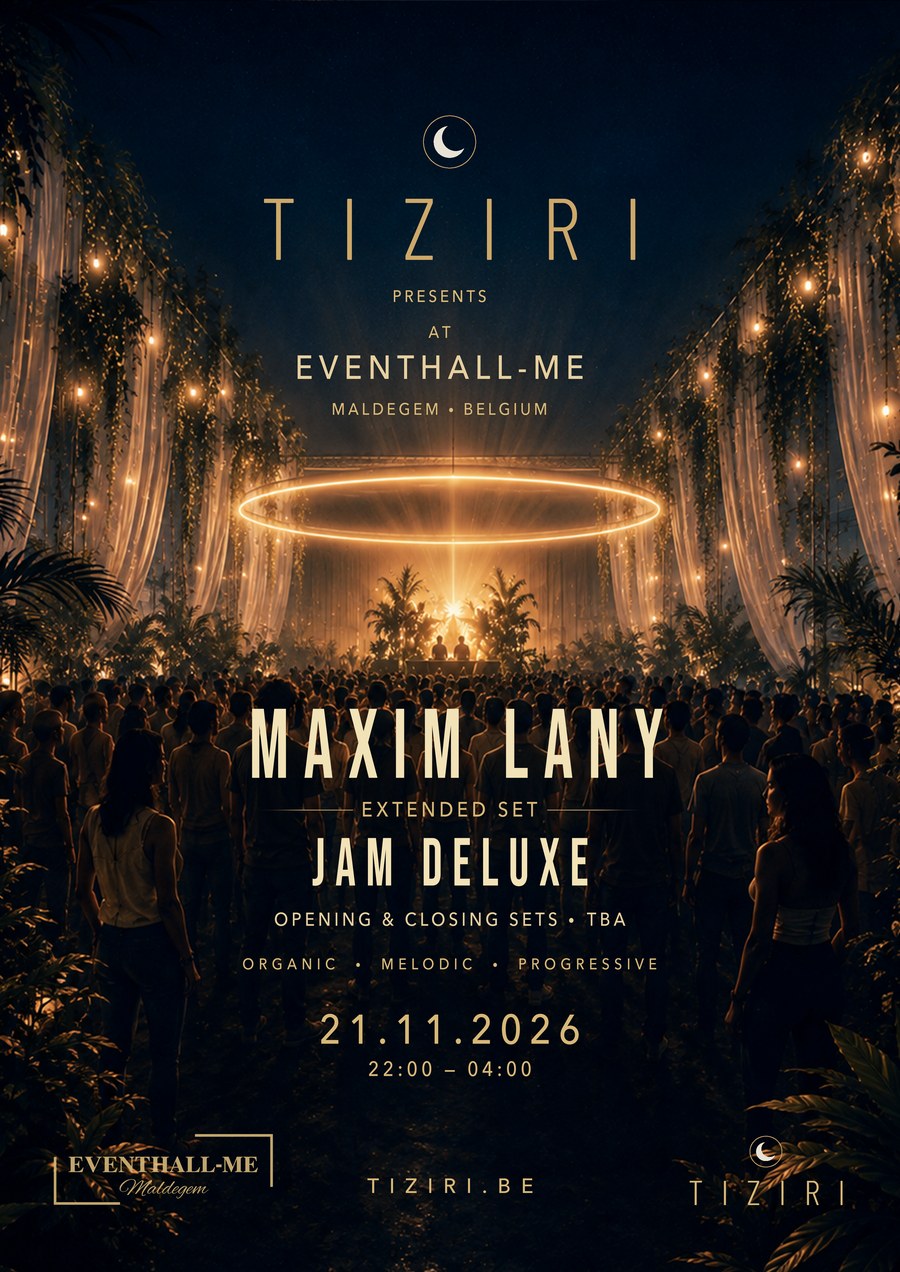 TIZIRI presents at Eventhall-ME — 21.11.2026 — Maxim Lany & Jam Deluxe